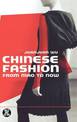 Chinese Fashion: From Mao to Now