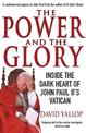 The Power and The Glory: Inside the Dark Heart of John Paul II's Vatican