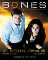 Bones - the Official Companion: The Official Companion Seasons 1 and 2