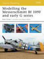 Modelling the Messerschmitt Bf 109F and early G series