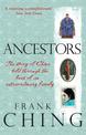 Ancestors: The story of China told through the lives of an extraordinary family