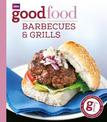 Good Food: Barbecues and Grills: Triple-tested Recipes