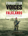 Forgotten Voices of the Falklands