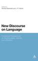 New Discourse on Language: Functional Perspectives on Multimodality, Identity, and Affiliation