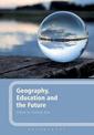 Geography, Education and the Future