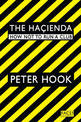 The Hacienda: How Not to Run a Club