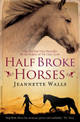 Half Broke Horses