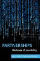 Partnerships: Machines of possibility