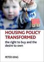 Housing policy transformed: The right to buy and the desire to own