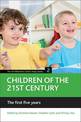 Children of the 21st century (Volume 2): The first five years