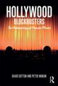 Hollywood Blockbusters: The Anthropology of Popular Movies