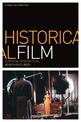 Historical Film: A Critical Introduction