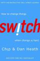 Switch: How to change things when change is hard