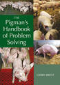 The Pigman's Handbook of Problem Solving