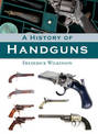 A History of Handguns