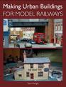 Making Urban Buildings for Model Railways