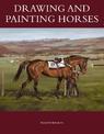 Drawing and Painting Horses