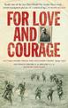 For Love and Courage: The Letters of Lieutenant Colonel E.W. Hermon from the Western Front 1914 - 1917