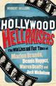 Hollywood Hellraisers: The Wild Lives and Fast Times of Marlon Brando, Dennis Hopper, Warren Beatty and Jack Nicholson