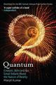 Quantum: Einstein, Bohr and the Great Debate About the Nature of Reality