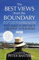 The Best Views from the Boundary: Test Match Special's Greatest Interviews