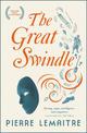 The Great Swindle: Prize-winning historical fiction by a master of suspense