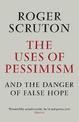 The Uses of Pessimism