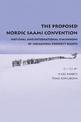 The Proposed Nordic Saami Convention: National and International Dimensions of Indigenous Property Rights