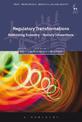 Regulatory Transformations: Rethinking Economy-Society Interactions