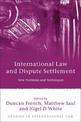 International Law and Dispute Settlement: New Problems and Techniques