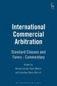 International Commercial Arbitration: Standard Clauses and Forms - Commentary