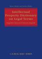 Intellectual Property: Dictionary on Legal Terms: English-Chinese / Chinese-English