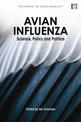 Avian Influenza: Science, Policy and Politics