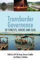 Transborder Governance of Forests, Rivers and Seas