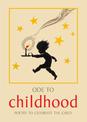 Ode to Childhood: Poetry collection to celebrate the child