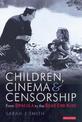 Children, Cinema and Censorship: From Dracula to the Dead End Kids