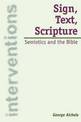 Sign, Text, Scripture: Semiotics and the Bible