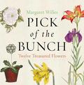 Pick of the Bunch: The Story of Twelve Treasured Flowers