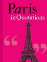 Paris in Quotations