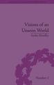 Visions of an Unseen World: Ghost Beliefs and Ghost Stories in Eighteenth Century England