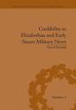 Credibility in Elizabethan and Early Stuart Military News