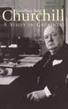 CHURCHILL:A Study in Greatness