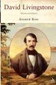 David Livingstone: Mission and Empire