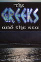 The Greeks and the Sea: An Anthology with Pictures