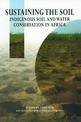 Sustaining the Soil: Indigenous Soil and Water Conservation in Africa