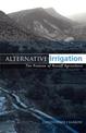 Alternative Irrigation: The Promise of Runoff Agriculture