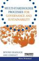 Multi-stakeholder Processes for Governance and Sustainability: Beyond Deadlock and Conflict