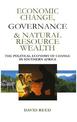 Economic Change, Governance and Natural Resource Wealth: The Political Economy of Change in Southern Africa