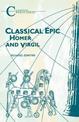 Classical Epic: Homer and Virgil