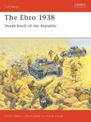 The Ebro 1938: Death knell of the Republic